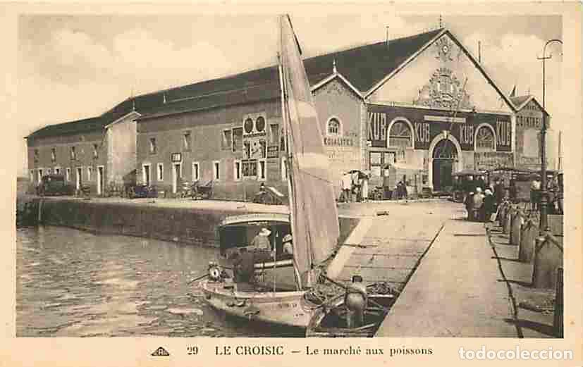 Postais: France - 44 - Le Croisic - Le March&eacute; aux poissons - Anim&eacute;e - Bateaux - Automobiles - CPA - Voir Scan