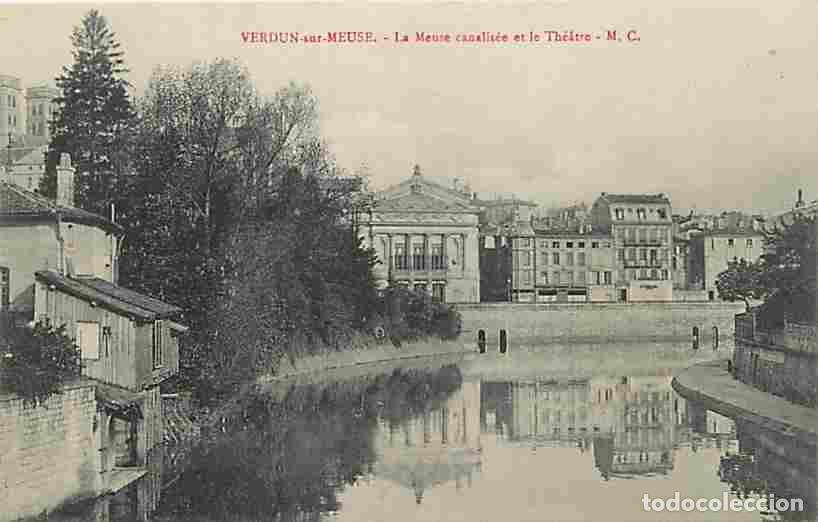 Postais: France - 55 - Verdun - La Meuse canalis&eacute;e et le Th&eacute;atre - CPA - Voir Scans Recto-Verso