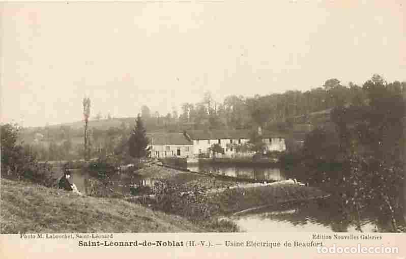 Postais: France - 87 - Saint L&eacute;onard de Noblat - Usine Electrique de Beaufort - Anim&eacute;e - CPA - Voir Scans Rec