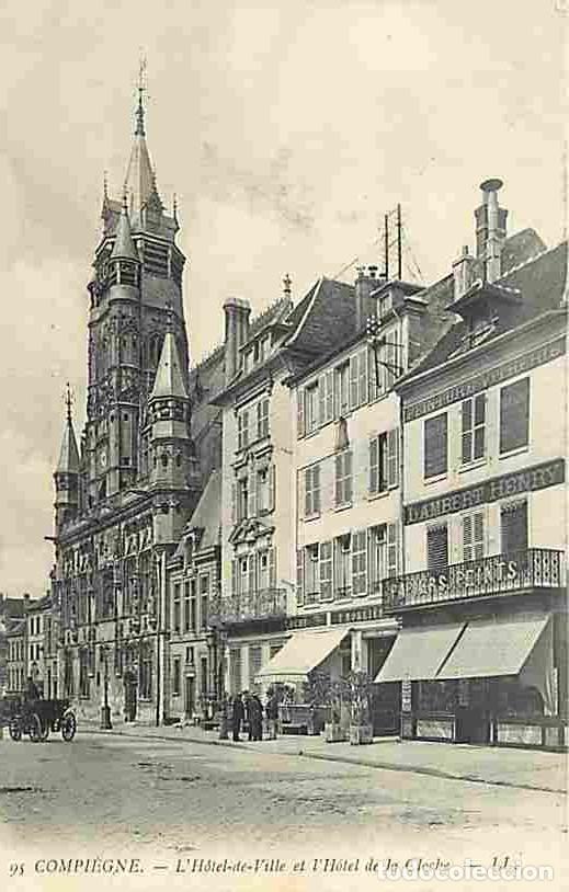 Postais: France - 60 - Compi&egrave;gne - L'Hotel de Ville et l'Hotel de la Cloche - Anim&eacute;e - CPA - Voir Scans Recto