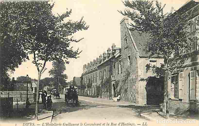 Postais: France - 14 - Dives - L'Hostellerie Guillaume le Conqu&eacute;rant et la Rue d'Hastings - Anim&eacute;e - CPA - Vo