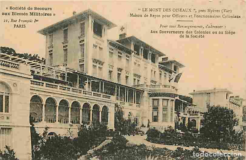 Postales: France - 83 - Hy&egrave;res - Le Mont des Oiseaux - Maison de Repos pour Officiers et Fonctionnaire Colonia
