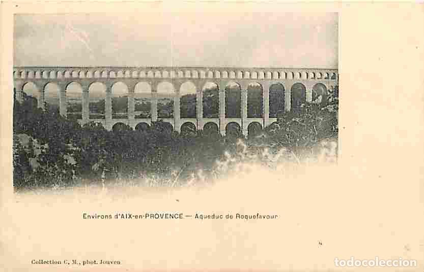 Postkarten: France - 13 - Bouches du Rhone - Environs d'Aix en Provence - Aqueduc de Roquefavour - CPA - Voir Sc