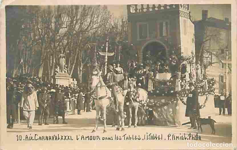 Postkarten: France - 13 - Aix en Provence - Carnaval XXXI - L'Amour dans les Tables - Anim&eacute;e - Carte Photo - CPA