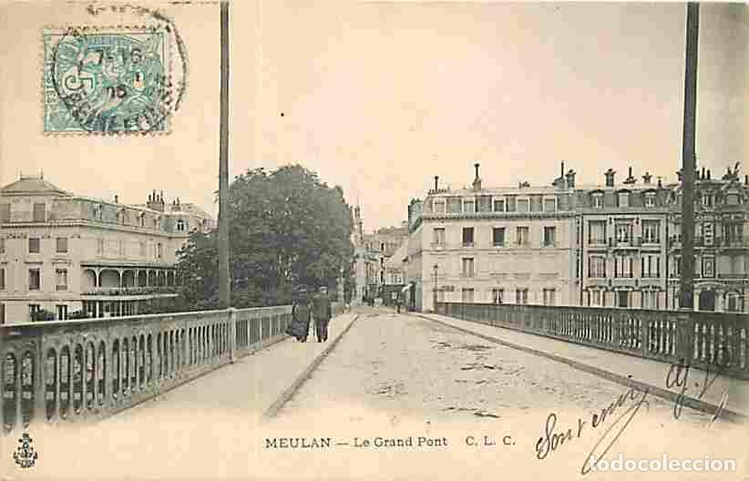 Postkarten: France - 78 - Meulan - Le Grand Pont - Anim&eacute;e - CPA - Voir Scans Recto-Verso