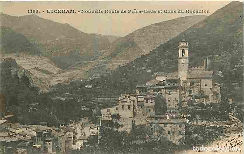 Cartes Postales: France - 06 - Luceram - Nouvelle Route de Peira-Cava et Cime de Rocaillon - CPA - Voir Scans Recto-V