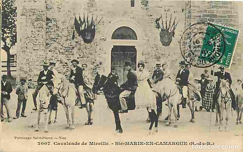 Postales: France - 13 - Sainte Marie en Camargue - Cavalcade de Mireille - Anim&eacute;e - Chevaux - Folklore - CPA -