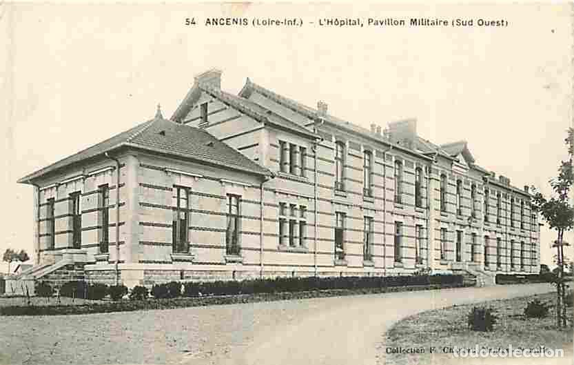 Cartoline: France - 44 - Ancenis - L'Hopital - Pavillon Militaire - Sud-Ouest - CPA - Voir Scans Recto-Verso