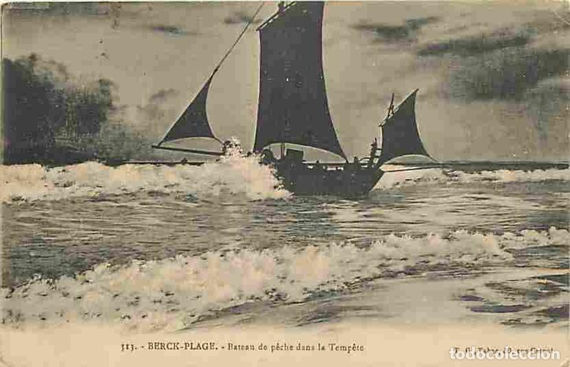 Postkarten: France - 62 - Berck sur Mer - Bateau de peche dans la Tempete - CPA - Voir Scans Recto-Verso