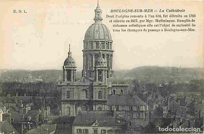 Postais: France - 62 - Boulogne sur Mer - La Cath&eacute;drale - CPA - Voir Scans Recto-Verso