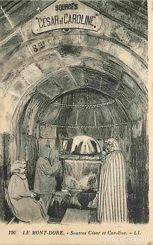 Postkarten: France - 63 - Le Mont Dore - Sources C&eacute;sar et Caroline - Anim&eacute;e - CPA - Voir Scans Recto-Verso