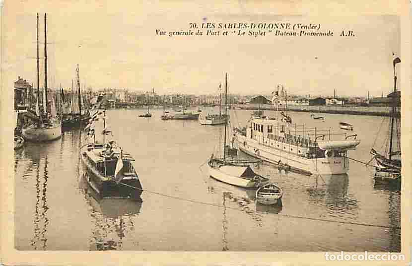 Postales: France - 85 - Les Sables d'Olonne - Vue G&eacute;n&eacute;rale du Port - Le Stylet Bateau-Promenade - Bateaux - Co