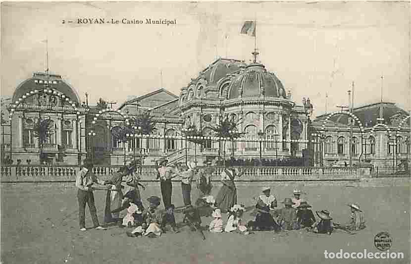 Cartoline: France - 17 - Royan - Le Casino Municipal - Anim&eacute;e - CPA - Voir Scans Recto-Verso
