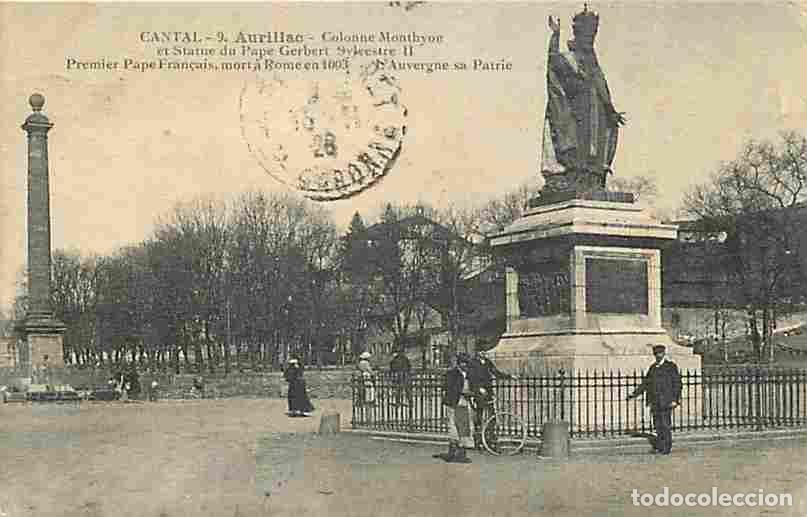 Cartoline: France - 15 - Aurillac - Colonne Monthyon et Statue du Pape Gerbert Sylvestre 2 - Anim&eacute;e - Oblit&eacute;rat