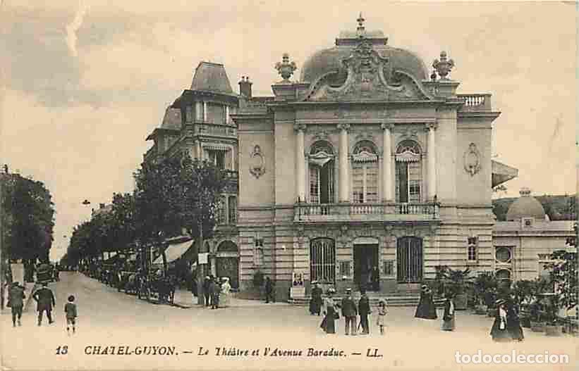 Postais: France - 63 - Chatelguyon - Le Th&eacute;atre et l'Avenue Baraduc - Anim&eacute;e - Attelage de Chevaux - Correspo