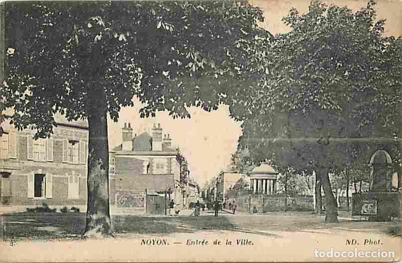Postais: France - 60 - Noyon - Entr&eacute;e de la Ville - Anim&eacute;e - Oblit&eacute;ration ronde de 1923 - CPA - Voir Scans Re