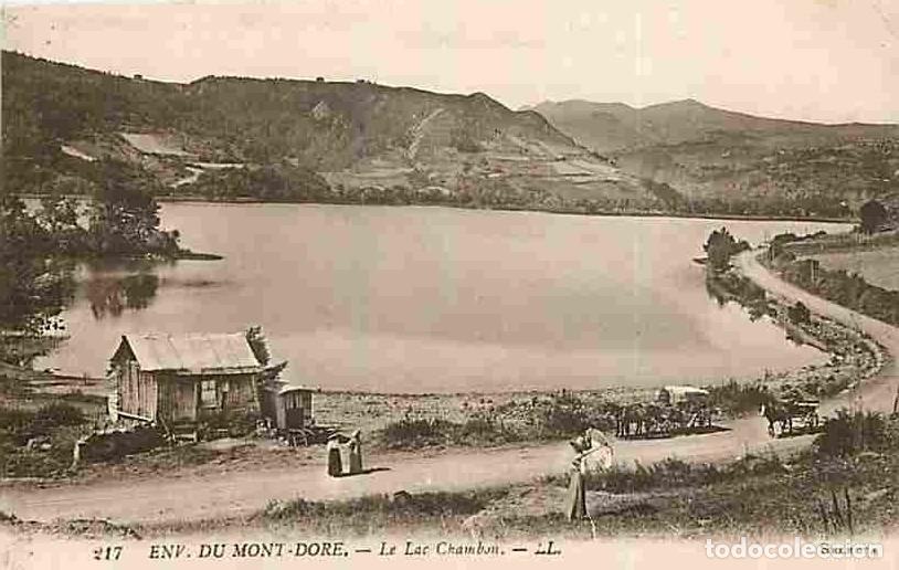 Postales: France - 63 - Chambon sur Lac - Le Lac Chambon - Anim&eacute;e - Attelage de Chevaux - Oblit&eacute;ration ronde -