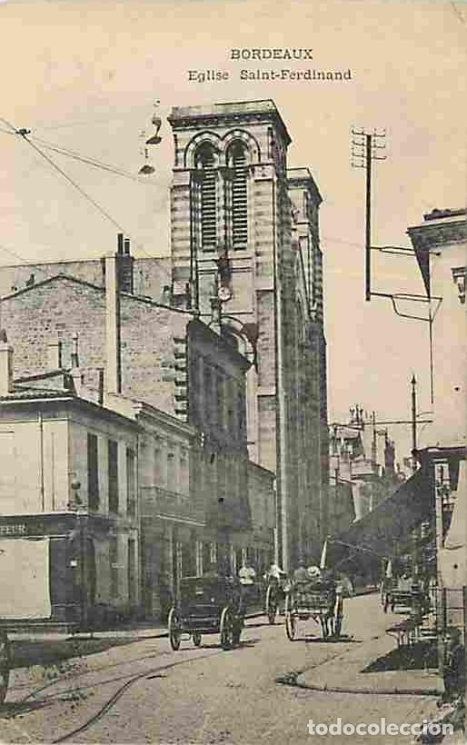 Postales: France - 33 - Bordeaux - Eglise Saint Ferdinand - Anim&eacute;e - Attelage de Chevaux - Oblit&eacute;ration ronde