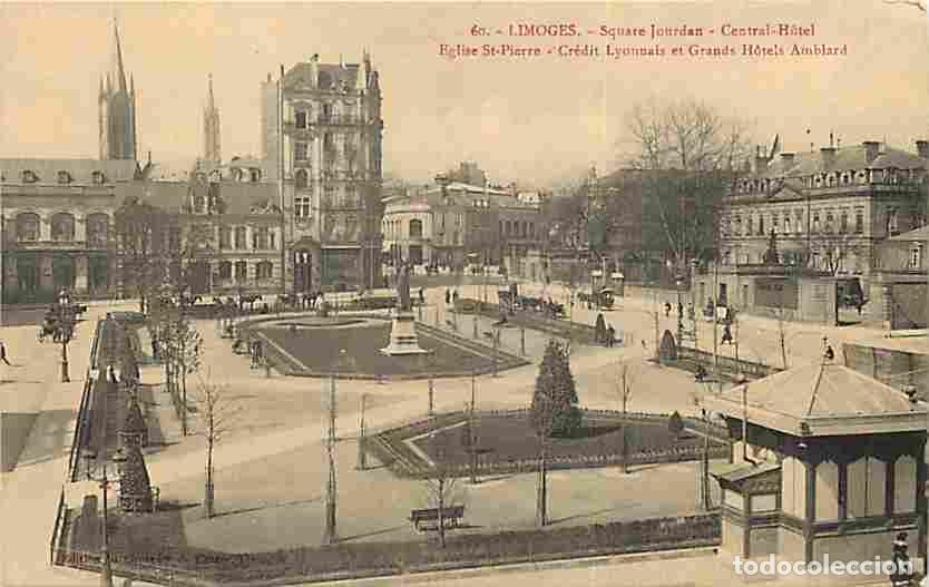 Postkarten: France - 87 - Limoges - Square Jourdan - Quartier G&eacute;n&eacute;ral - Central Hotel - Eglise Saint Pierre - Cr