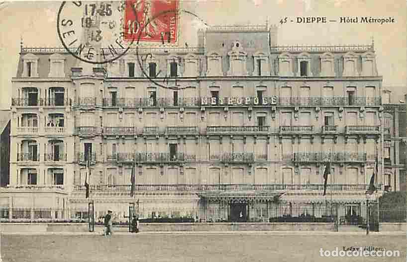 Postales: France - 76 - Dieppe - Hotel M&eacute;tropole - Anim&eacute;e - Oblit&eacute;ration ronde de 1913 - Correspondance - CPA