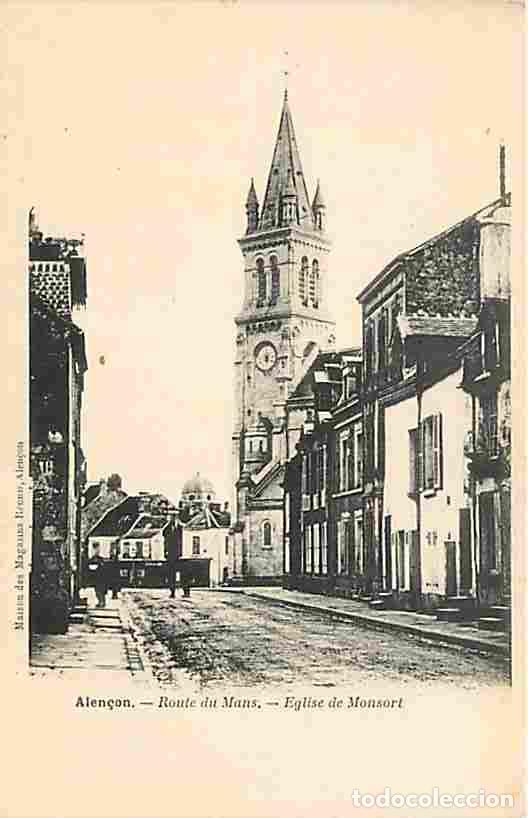 Postais: France - 61 - Alen&ccedil;on - Route du Mans - Eglise de Monsort - Anim&eacute;e - CPA - Voir Scans Recto-Verso