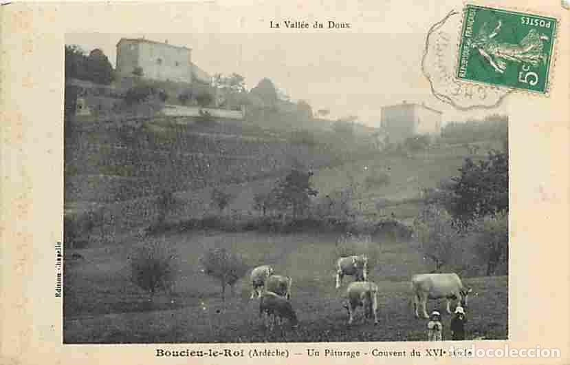 Postais: France - 07 - Boucieu le Roi - Un Paturage - Couvent du 16e si&egrave;cle - Anim&eacute;e - Vaches - Oblit&eacute;ration