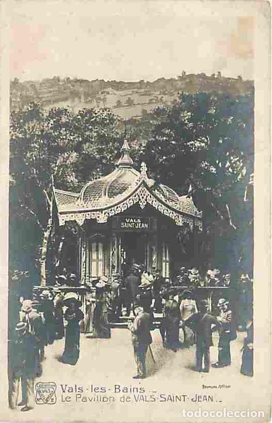 Postais: France - 07 - Vals les Bains - Le Pavillon de Vals Saint Jean - Anim&eacute;e - CPA - Voir Scans Recto-Vers