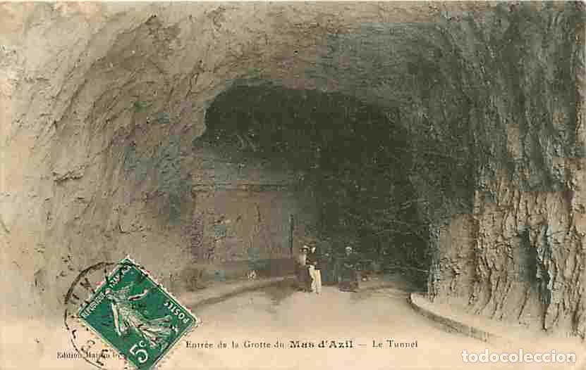 Postais: France - 09 - Le Mas d'Azil - Entr&eacute;e de la Grotte du Mas d'Azil - Le Tunnel - Anim&eacute;e - Oblit&eacute;ration