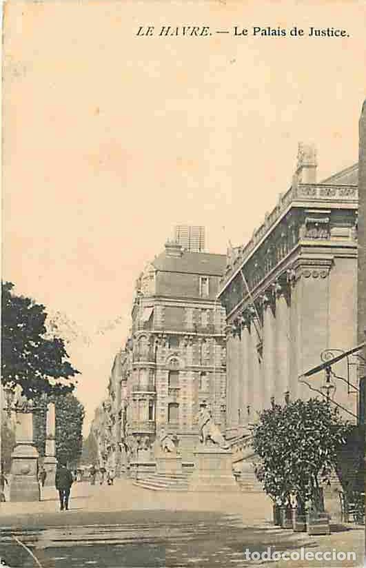 Postais: France - 76 - Le Havre - Le Palais de Justice - Anim&eacute;e - Oblit&eacute;ration ronde de 1906 - CPA - Voir Sca