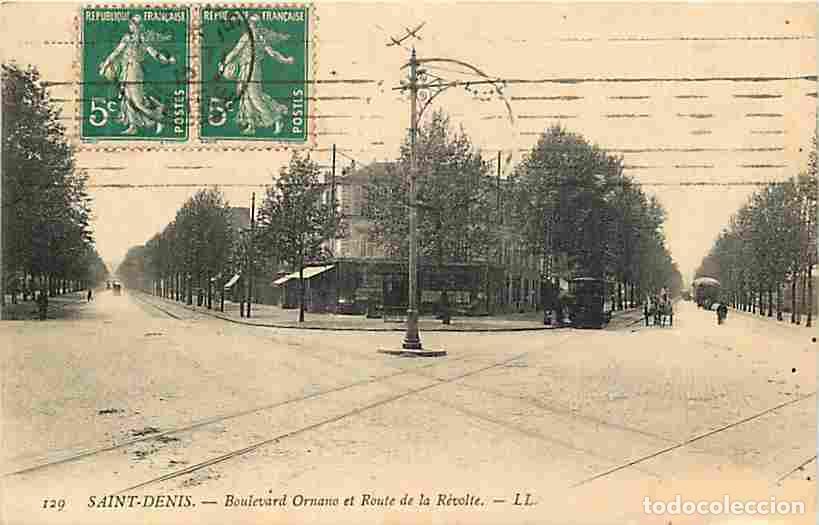 Postkarten: France - 93 - Saint Denis - Boulevard Ornano et Route de la R&eacute;volte - Anim&eacute;e - Tramway - Oblit&eacute;ratio