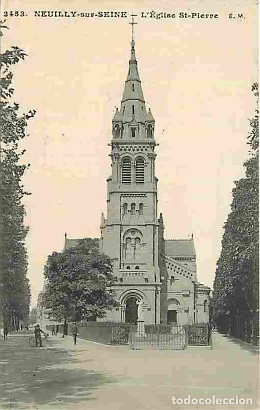 Postkarten: France - 92 - Neuilly sur Seine - L'Eglise Saint Pierre - Anim&eacute;e - CPA - Voir Scans Recto-Verso