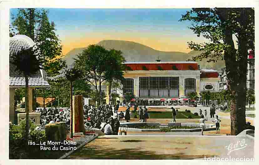 Postkarten: France - 63 - Le Mont Dore - Parc du Casino - Anim&eacute;e - Coloris&eacute;e - CPA - Voir Scans Recto-Verso