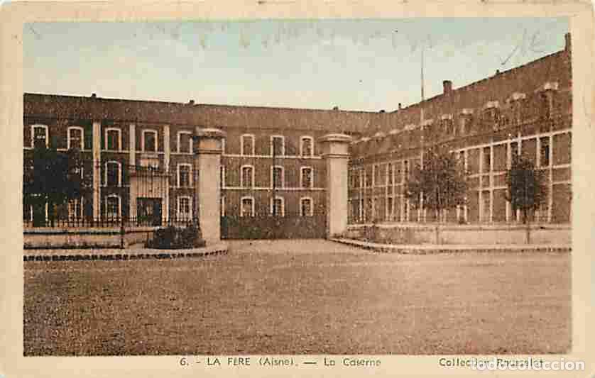 Postcards: France - 02 - La F&egrave;re - La Caserne - Coloris&eacute;e - CPA - Voir Scans Recto-Verso