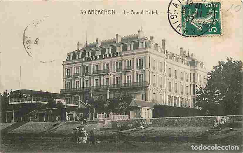 Postcards: France - 33 - Arcachon - Le Grand Hotel - Anim&eacute;e - Oblit&eacute;ration ronde de 1907 - CPA - Voir Scans Rec