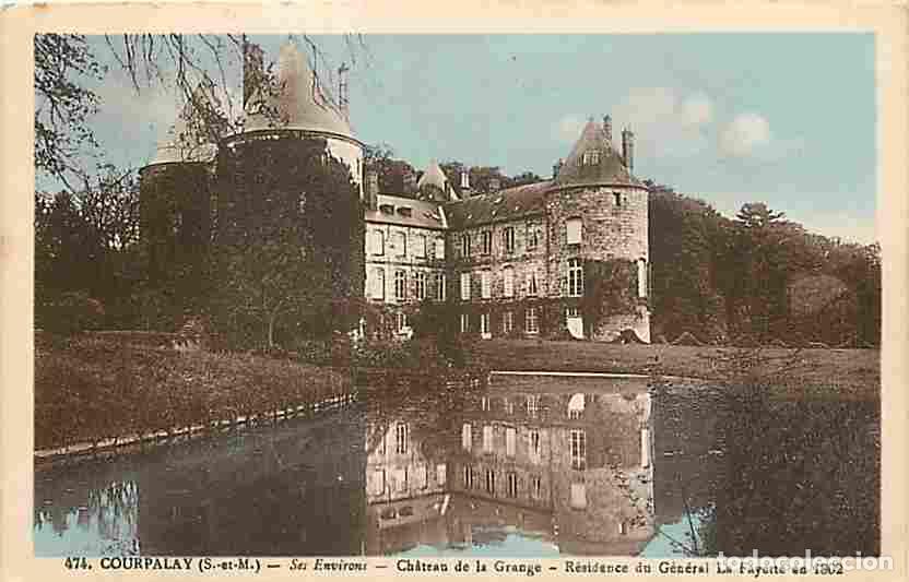 Postkarten: France - 77 - Courpalay - Ses Environs - Ch&acirc;teau de la Grange - R&eacute;sidence du G&eacute;n&eacute;ral La Fayette en 1