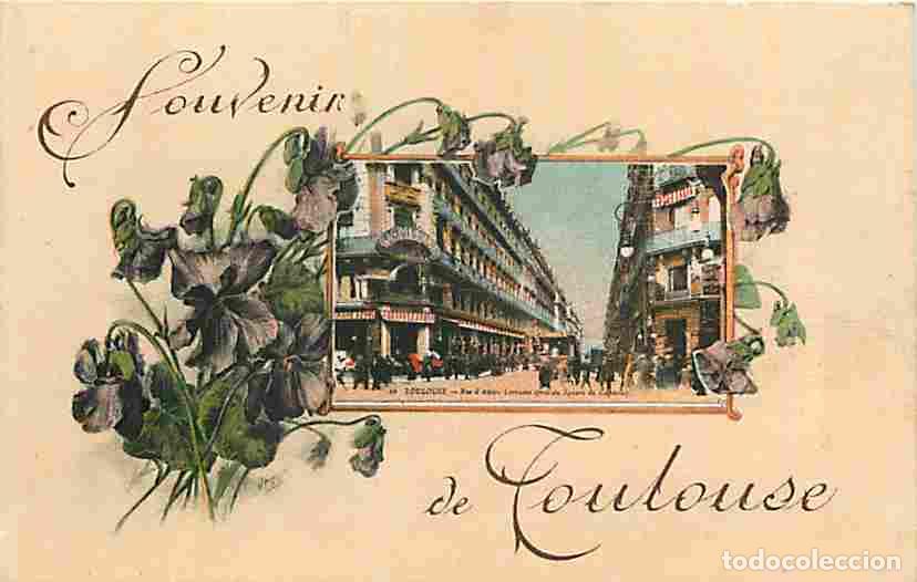 Postais: France - 31 - Toulouse - Rue d'Alsace Lorraine - Violettes - Coloris&eacute;e - Correspondance - CPA - Voir