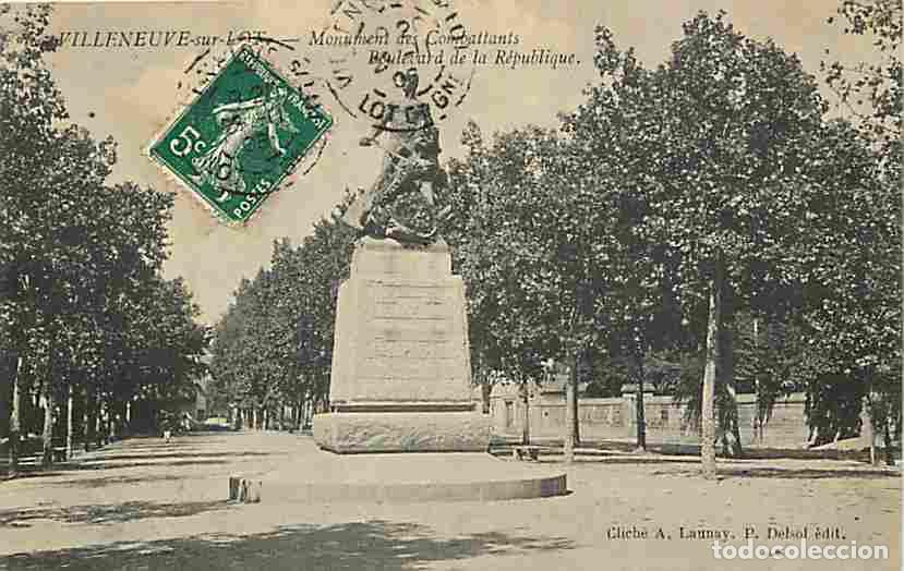 Postais: France - 47 - Villeneuve sur Lot - Monument des Combattants - Boulevard de la R&eacute;publique - Oblit&eacute;rat