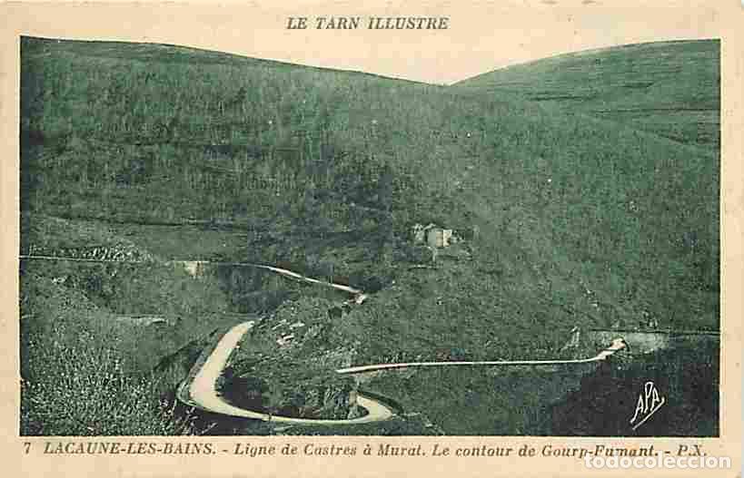 Postais: France - 81 - Lacaune les Bains - Ligne de Castres &agrave; Murat - Le contour de Gourp-Fumant - Voyag&eacute;e en