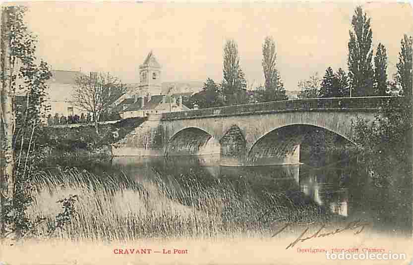 Postais: France - 89 - Cravant - Le Pont - Oblit&eacute;ration ronde de 1904 - CPA - Voir Scans Recto-Verso