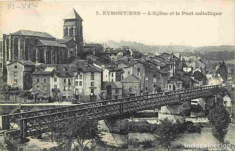Postais: France - 87 - Eymoutiers - L'Eglise et le Pont m&eacute;tallique - Oblit&eacute;ration ronde de 1925 - Corresponda