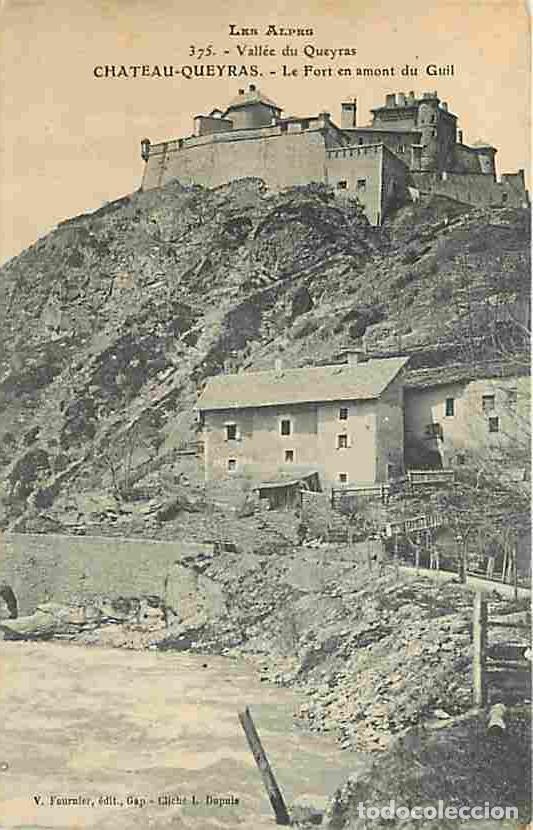 Postais: France - 05 - Ch&acirc;teau Queyras - Le Fort en amont du Guil - CPA - Voir Scans Recto-Verso