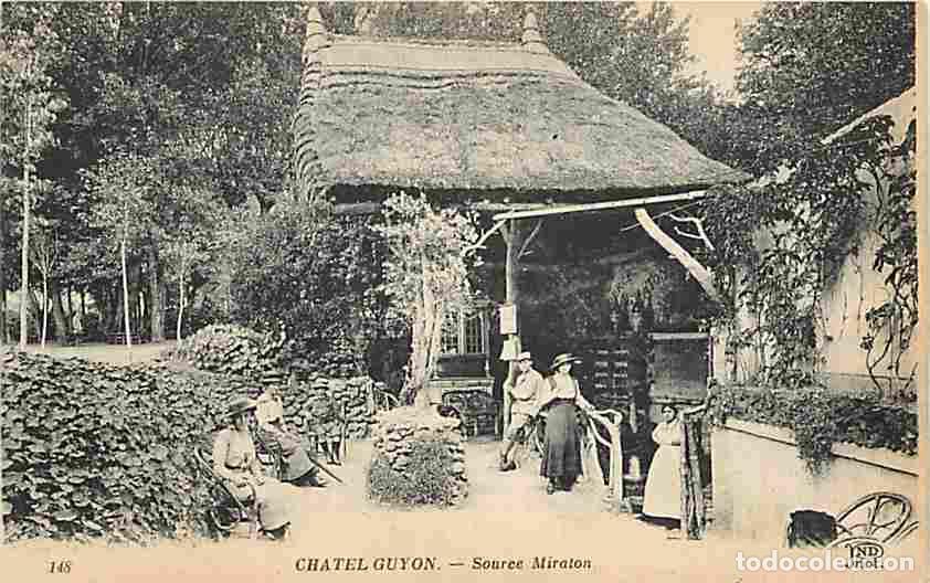 Postais: France - 63 - Chatelguyon - Source Miraton - Anim&eacute;e - CPA - Voir Scans Recto-Verso