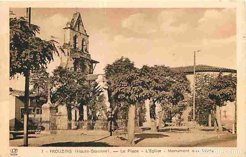 Postales: France - 31 - Frouzins - La Place - L'Eglise - Monument aux Morts - Carte Neuve - CPA - Voir Scans R