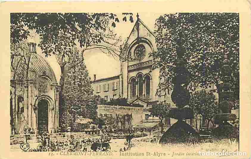 Cartes Postales: France - 63 - Clermont Ferrand - Institution St Alyre - Jardin int&eacute;rieur - Voyag&eacute;e en 1930 - Corresp