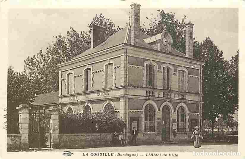 Postcards: France - 24 - La Coquille - L'Hotel de Ville - Anim&eacute;e - CPA - Voir Scans Recto-Verso