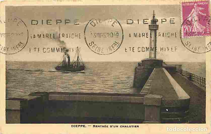 Postales: France - 76 - Dieppe - Rentr&eacute;e d'un Chalutier - Anim&eacute;e - Bateaux - Oblit&eacute;ration ronde de 1935 - Flam