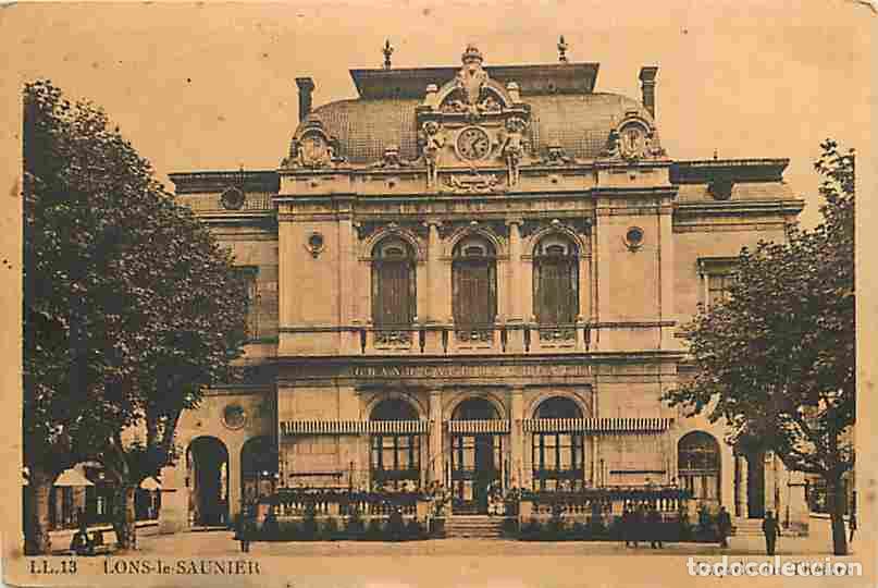 Postales: France - 39 - Lons le Saunier - Fa&ccedil;ade du Th&eacute;atre - Anim&eacute;e - CPA - Voir Scans Recto-Verso