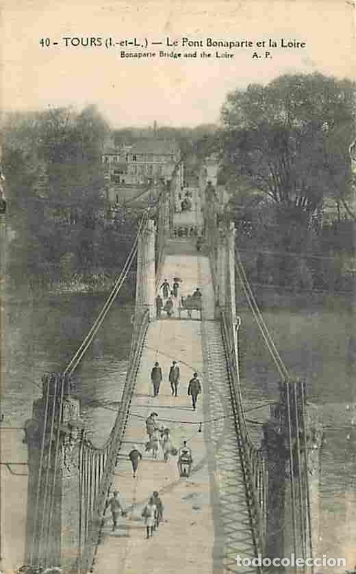 Postcards: France - 37 - Tours - Le Pont Bonaparte et la Loire - Anim&eacute;e - CPA - Voir Scans Recto-Verso