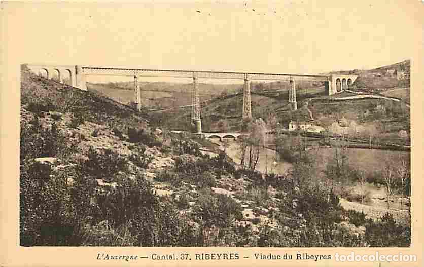 Postcards: France - 15 - Ribeyres - Viaduc de Ribeyres - Carte Neuve - CPA - Voir Scans Recto-Verso