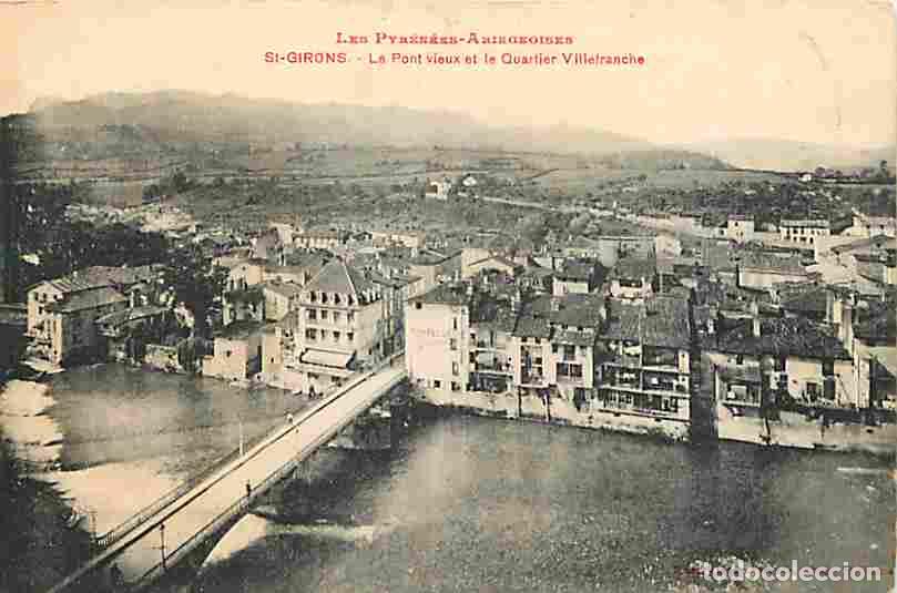 Postkarten: France - 09 - Saint Girons - Le Pont Vieux et le Quartier Villefranche - CPA - Voir Scans Recto-Vers